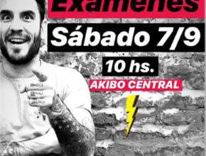EXAMENES 7 DE SEPTIEMBRE EN AKIBO CENTRAL
